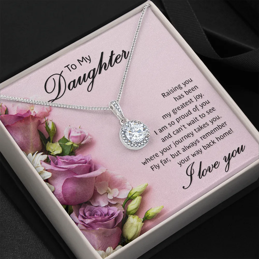 Always remember your way back home-Eternal Hope Necklace for Daughter
