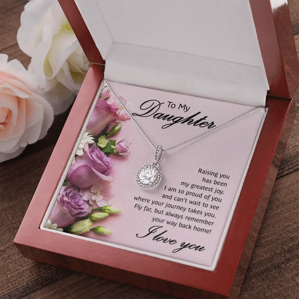 Always remember your way back home-Eternal Hope Necklace for Daughter