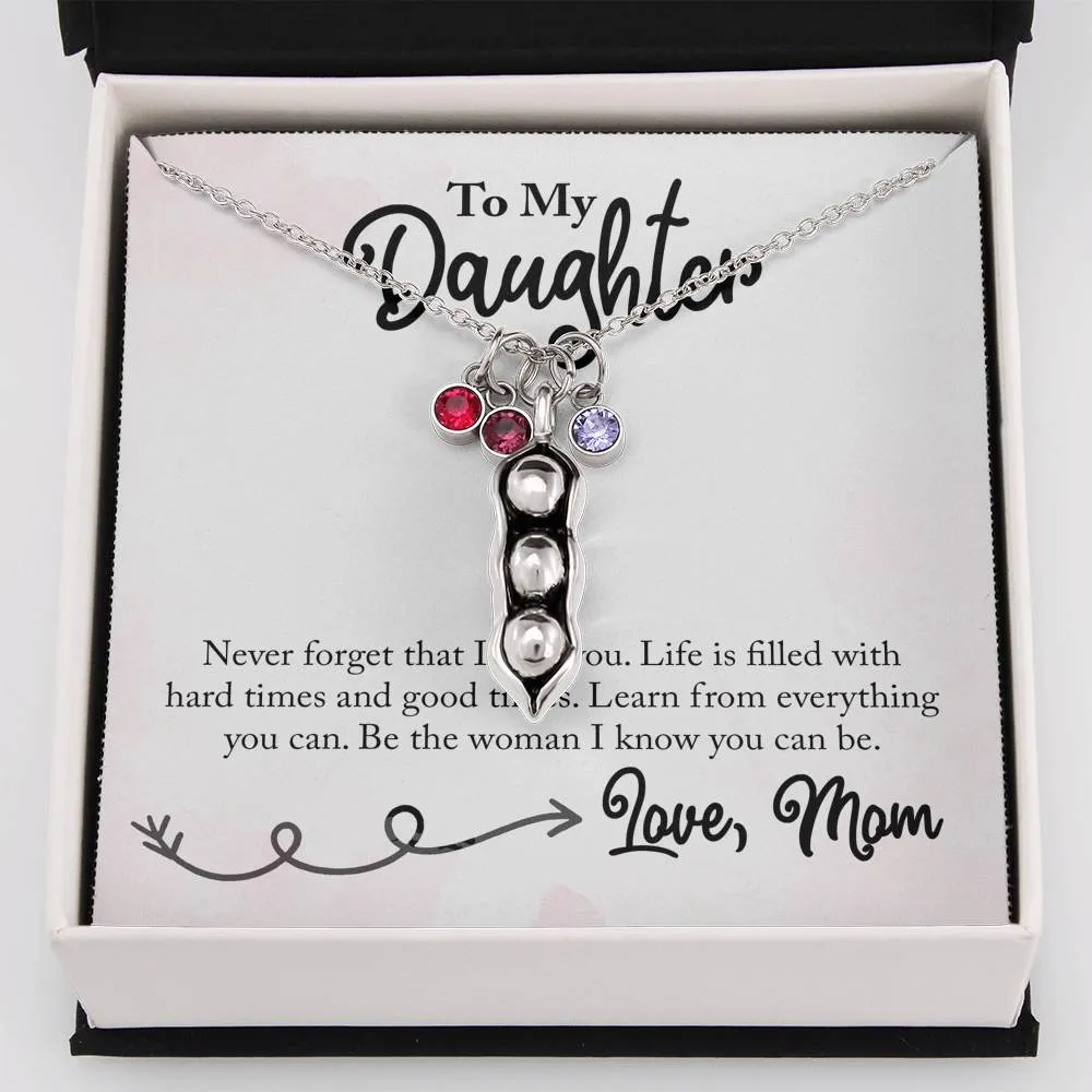 Be the woman I know you can be-Pea Pod Necklace from Mom