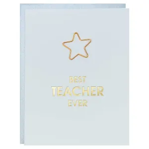 Best Teacher Ever Paper Clip Letterpress Greeting Card