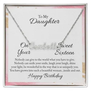 Daughter Birthday Name Necklace-Sweet Sixteen