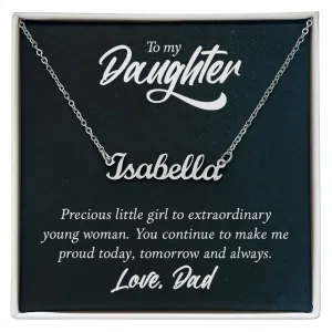 Daughter Name Necklace, From Dad-You make me proud