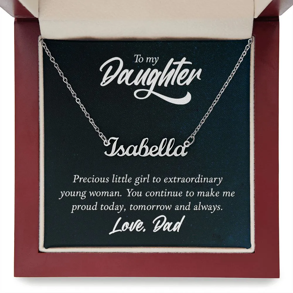 Daughter Name Necklace, From Dad-You make me proud