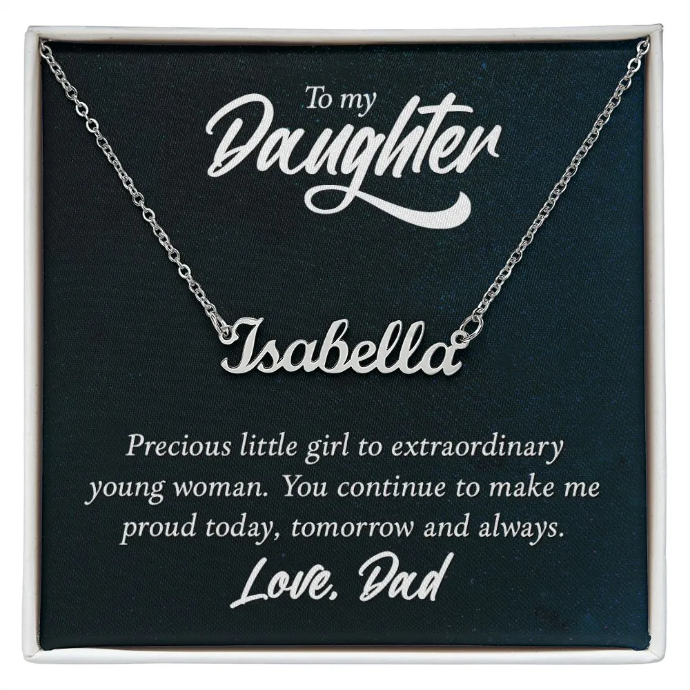 Daughter Name Necklace, From Dad-You make me proud