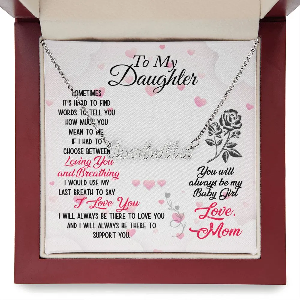 Daughter Name Necklace, From Mom-Loving and Breathing