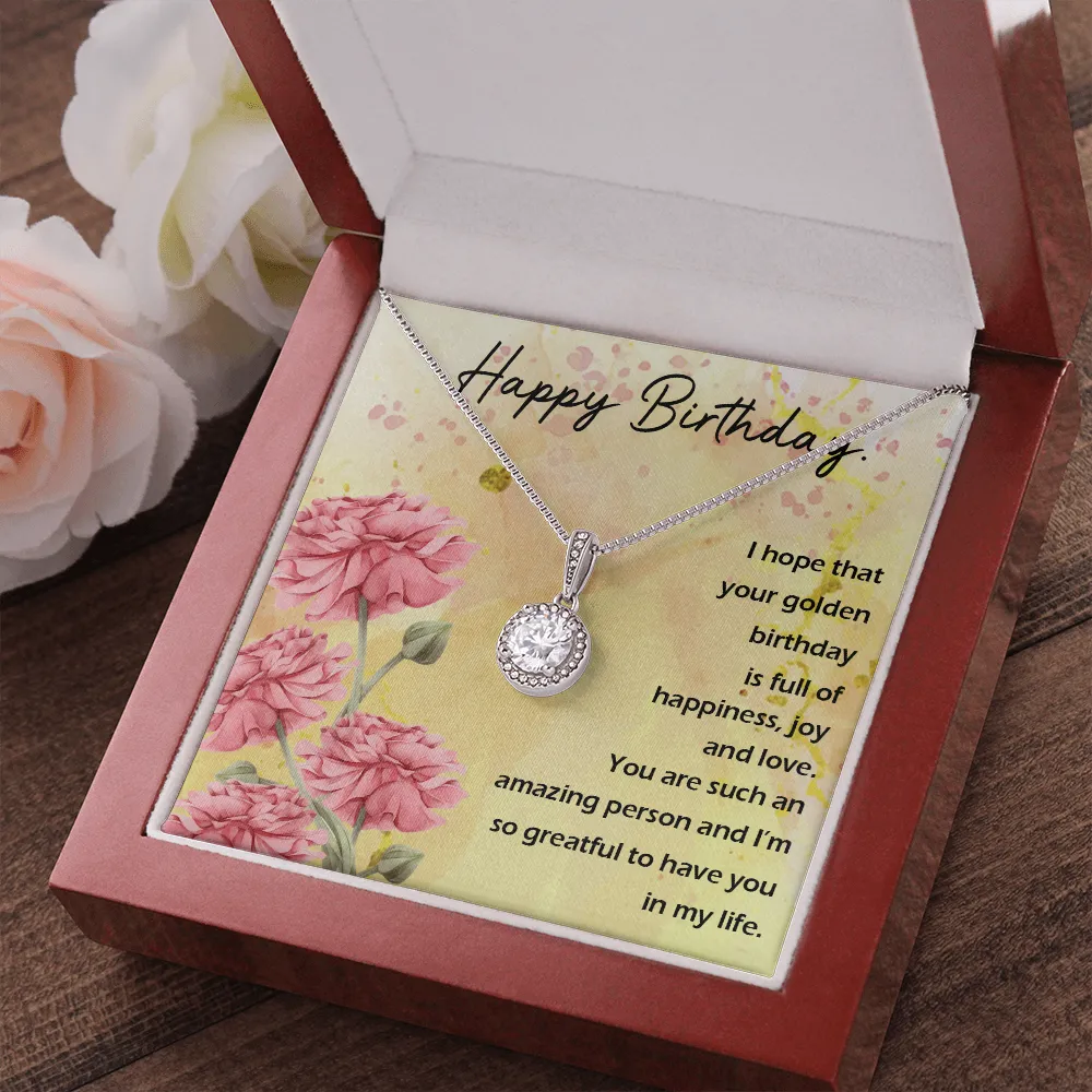 Happy Birthday - Full Of Happiness And Joy (Extremely High Demand) - Eternal Hope Necklace