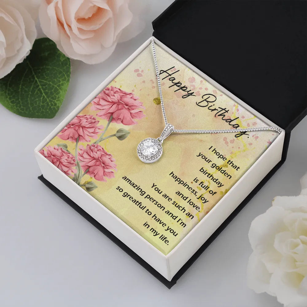 Happy Birthday - Full Of Happiness And Joy (Extremely High Demand) - Eternal Hope Necklace