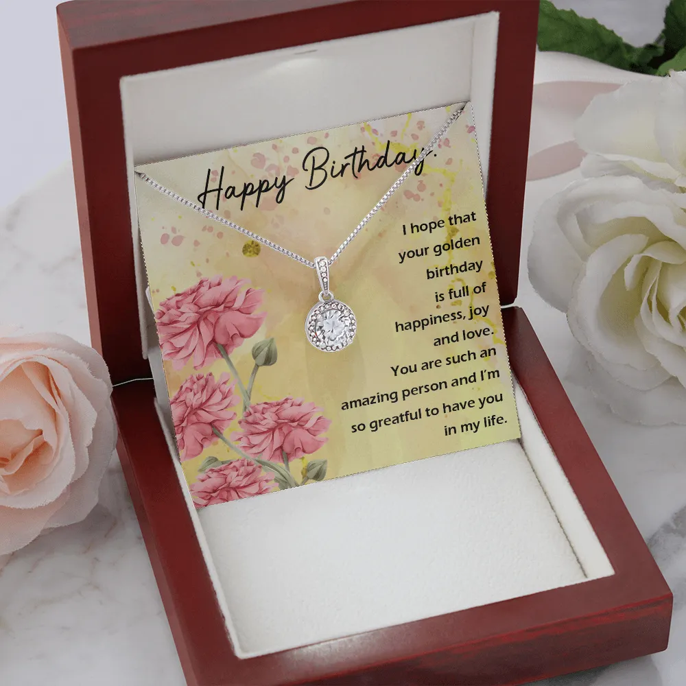 Happy Birthday - Full Of Happiness And Joy (Extremely High Demand) - Eternal Hope Necklace