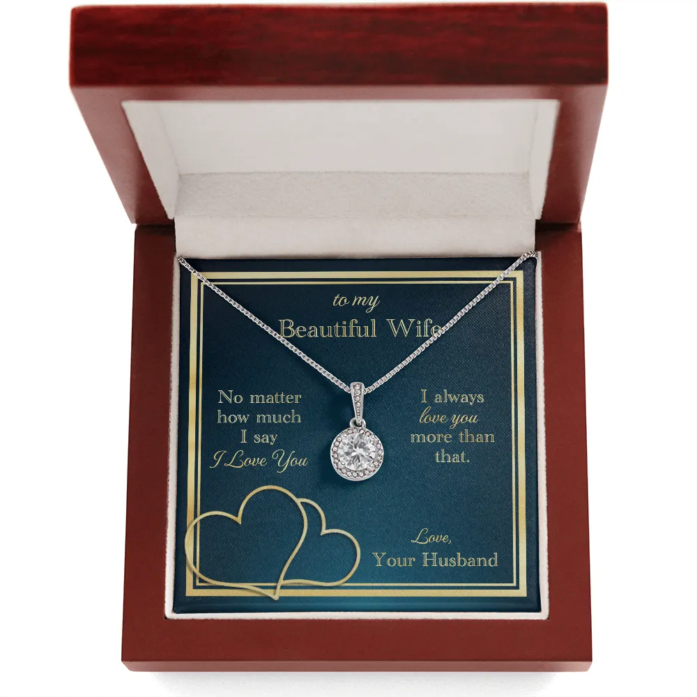 I Love You More Than That Eternal Hope Necklace