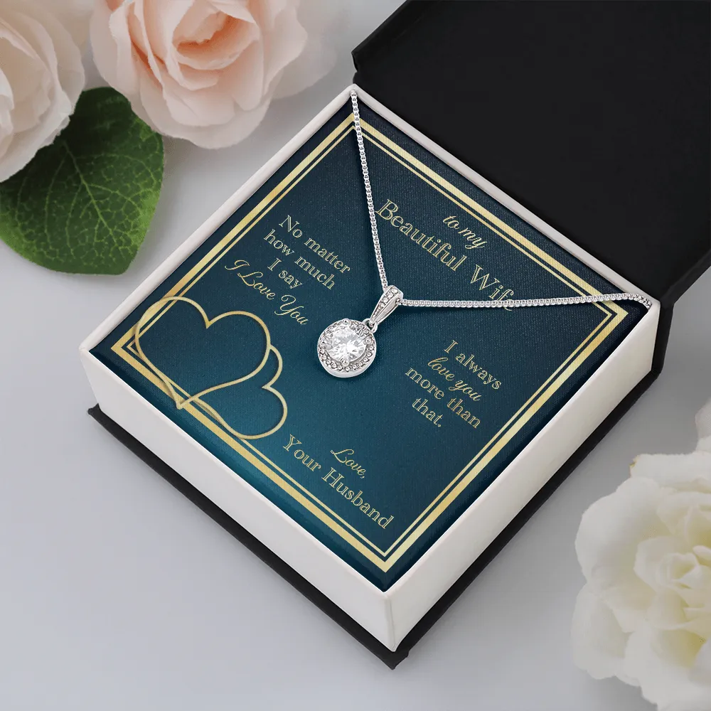 I Love You More Than That Eternal Hope Necklace