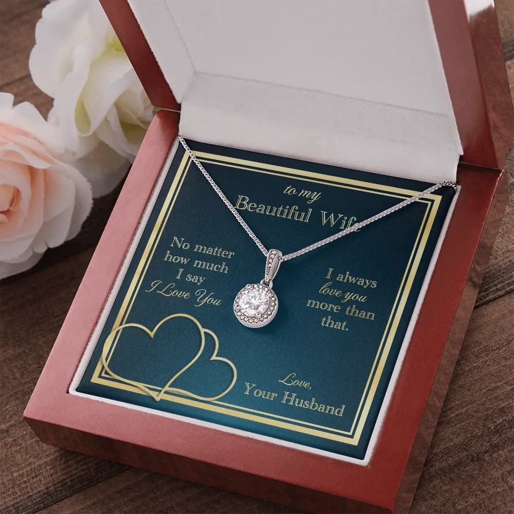 I Love You More Than That Eternal Hope Necklace