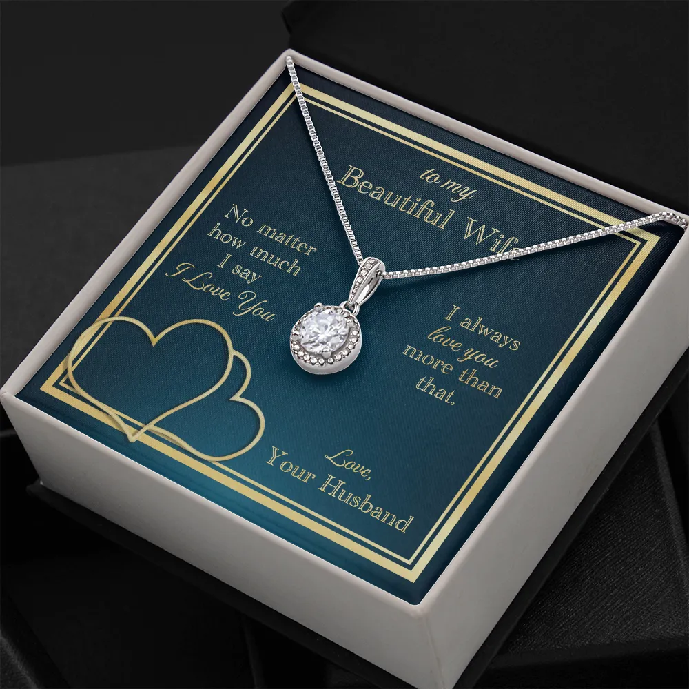 I Love You More Than That Eternal Hope Necklace