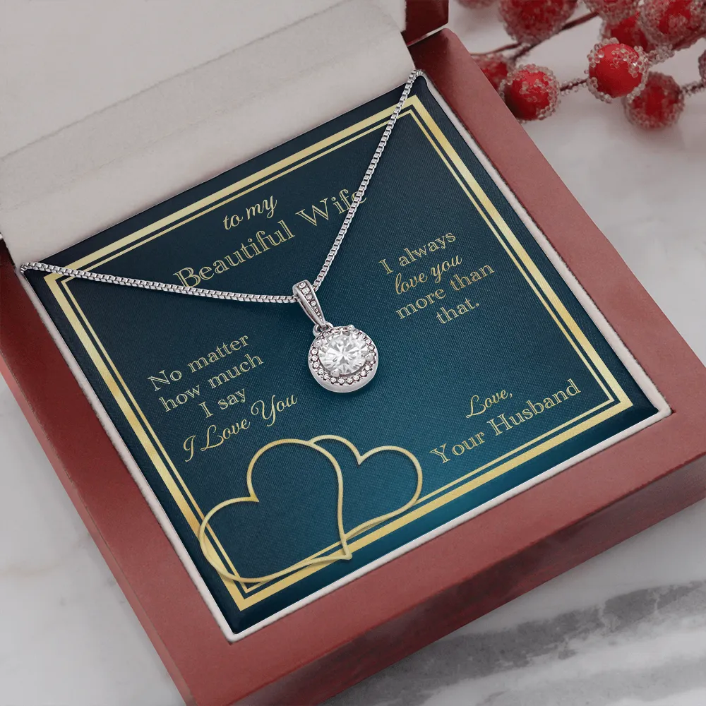 I Love You More Than That Eternal Hope Necklace