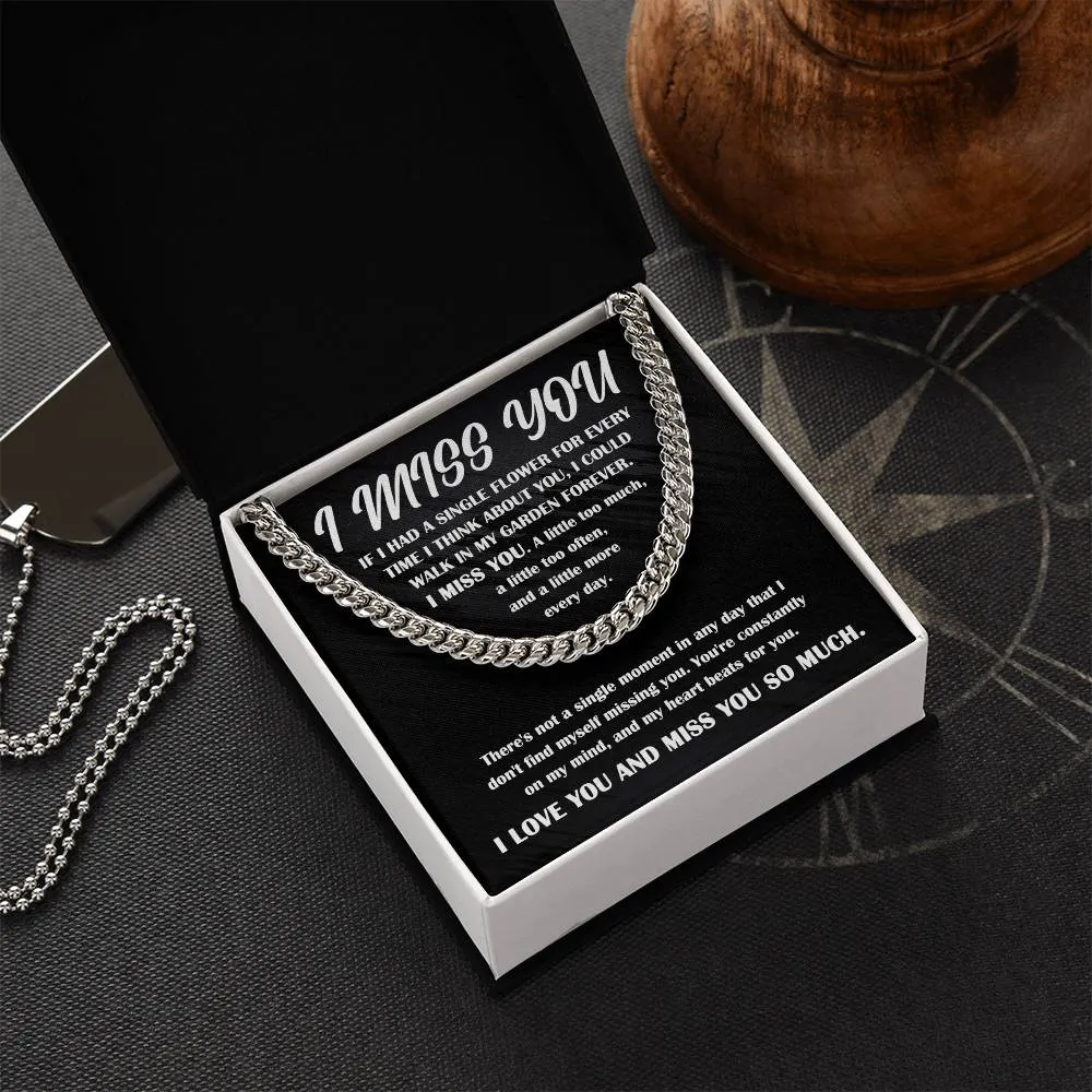 I Miss You Single Flower For Every Second Necklace, Cuban Link Chain Gift For Him