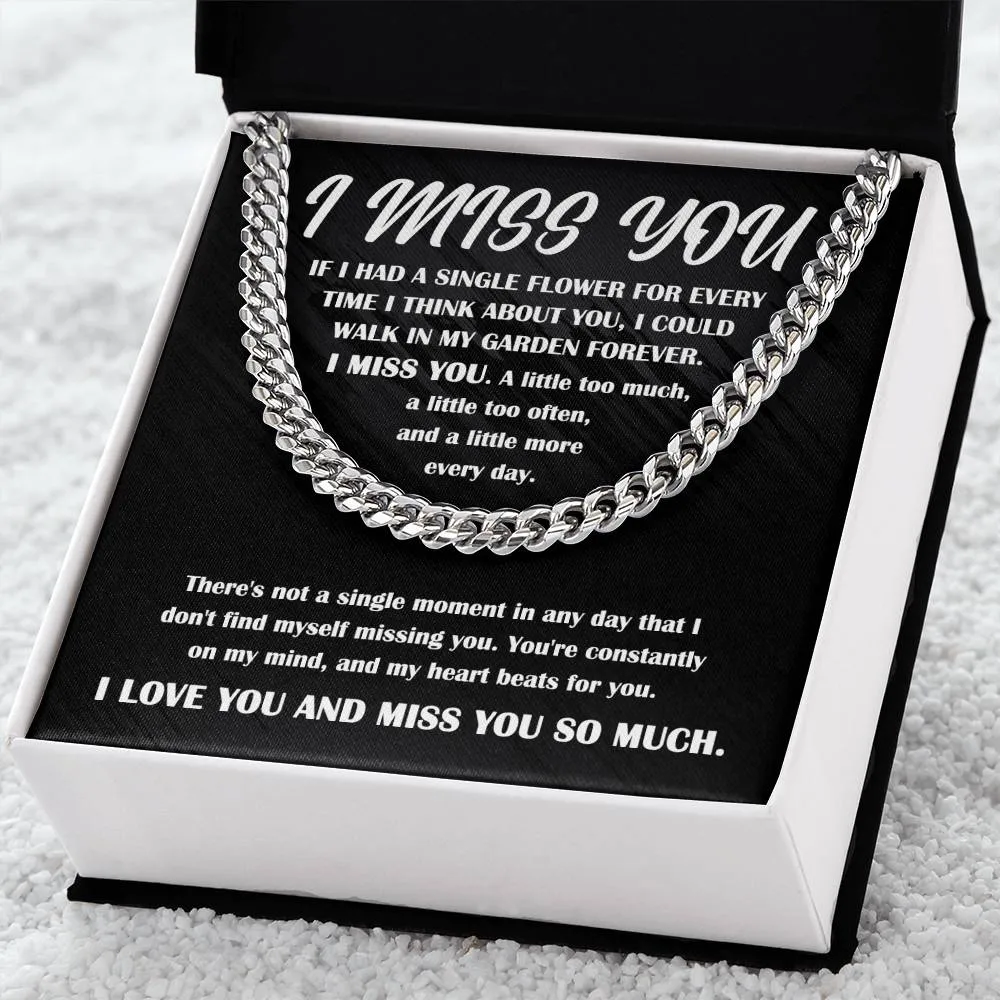 I Miss You Single Flower For Every Second Necklace, Cuban Link Chain Gift For Him