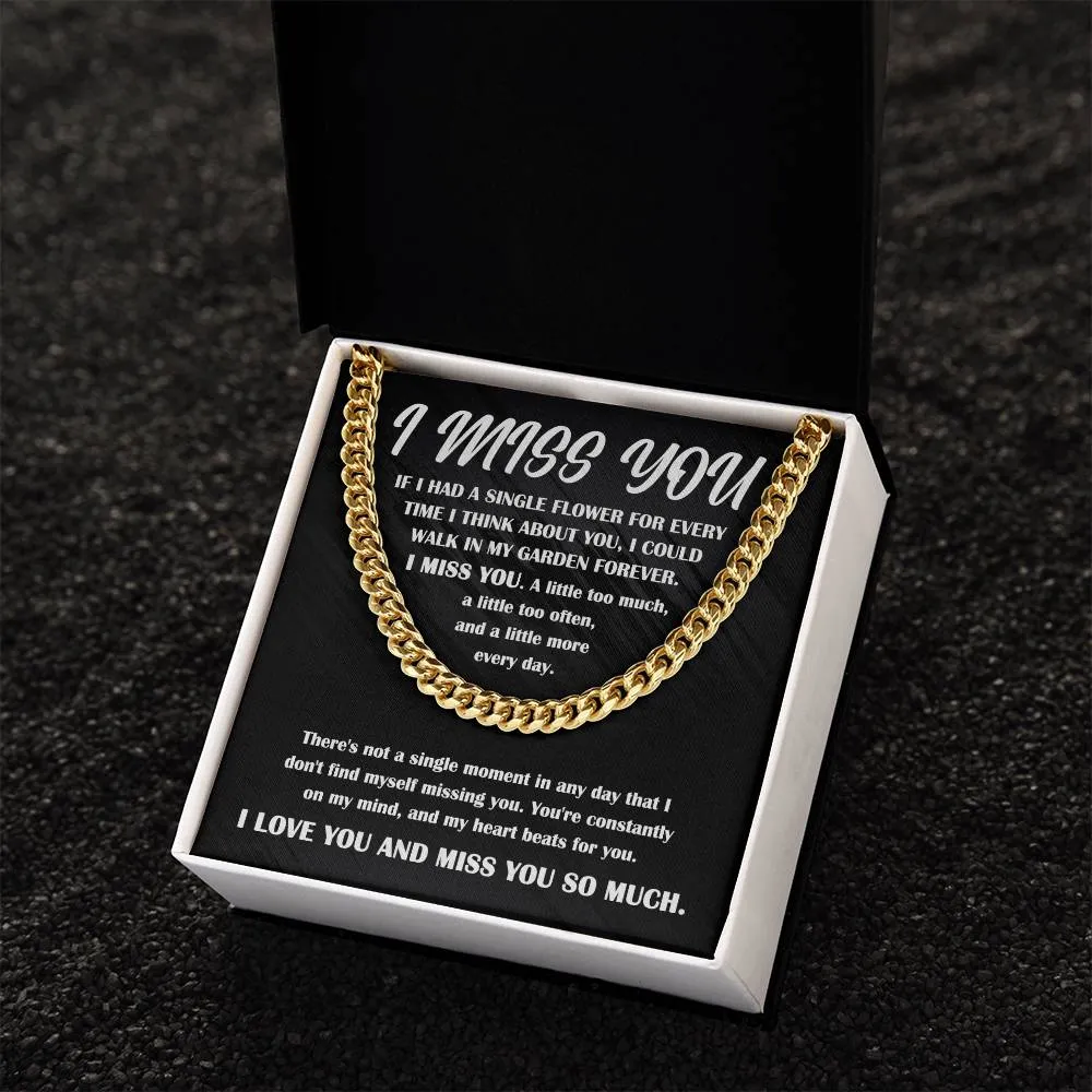 I Miss You Single Flower For Every Second Necklace, Cuban Link Chain Gift For Him