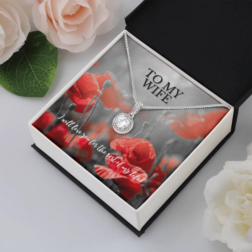 I Will Love You For the Rest of My Life Eternal Hope Necklace