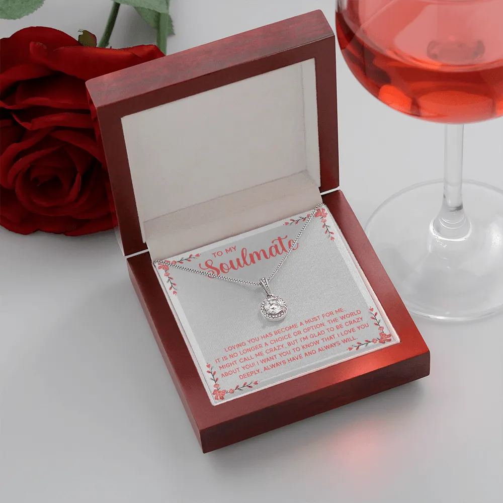 I'm glad to be crazy about you-Eternal Hope Necklace for Soulmate
