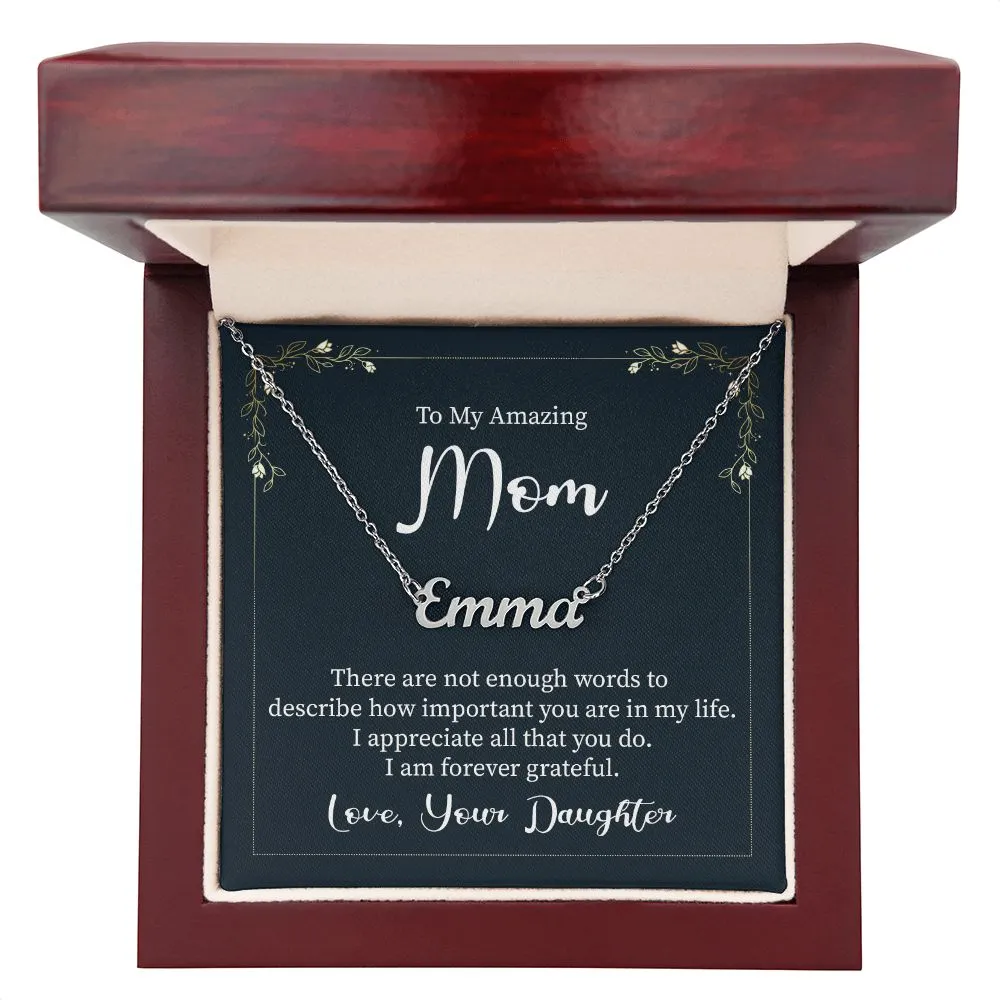 Mom Name Necklace, From Daughter-Forever grateful