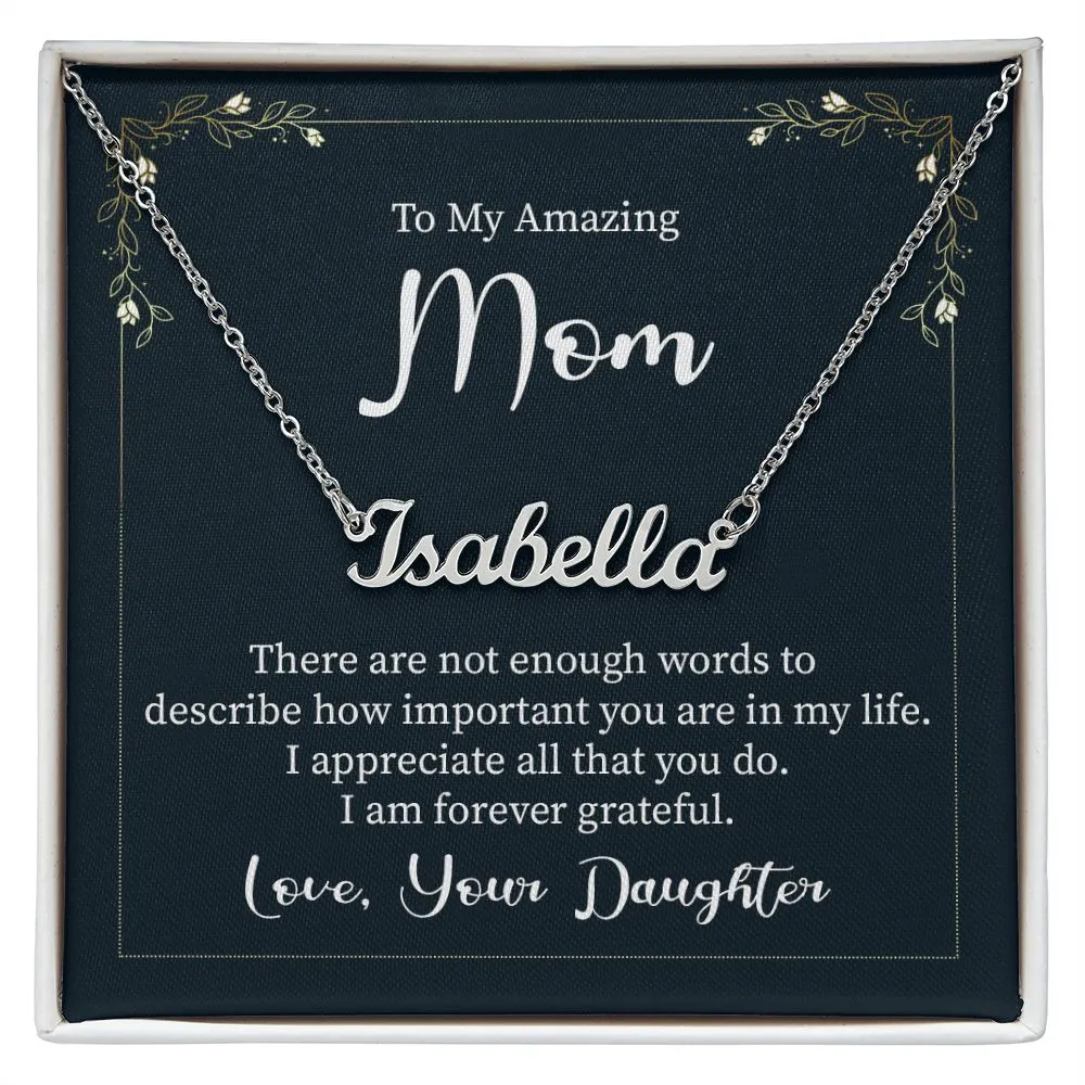 Mom Name Necklace, From Daughter-Forever grateful