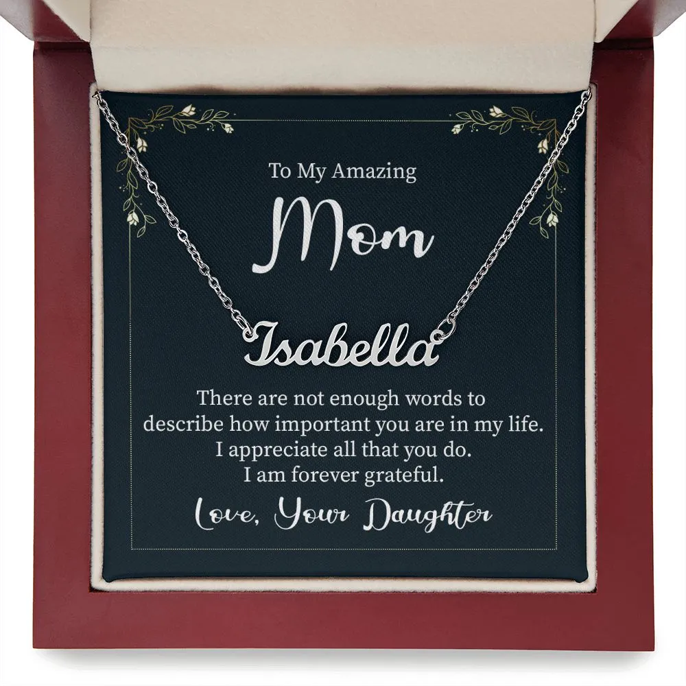 Mom Name Necklace, From Daughter-Forever grateful