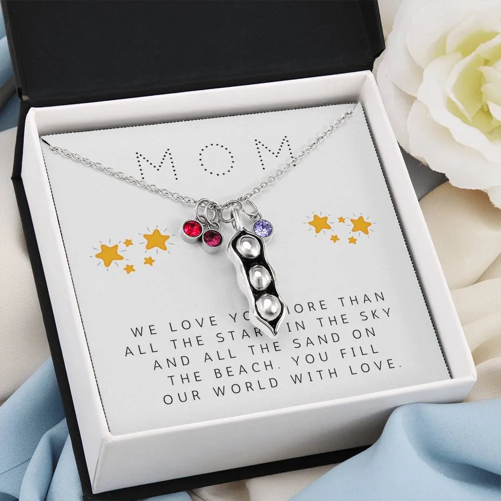 Mom, We love you more-Pea pod