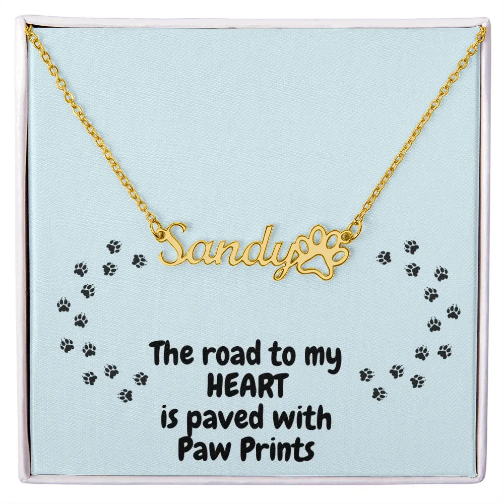 Paw Print Name Necklace - Road To My Heart