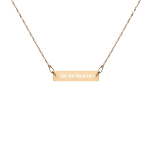 "You are the prize" Engraved Bar Chain Necklace (Available in different coatings)