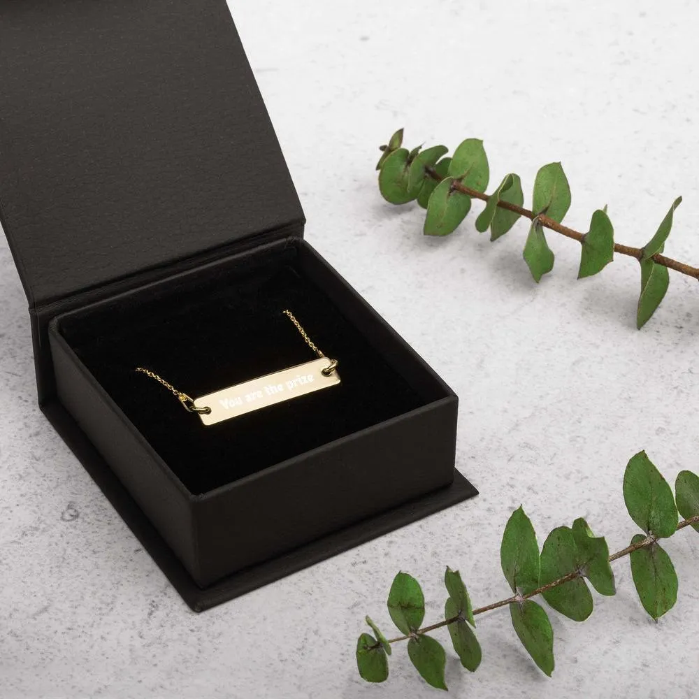 "You are the prize" Engraved Bar Chain Necklace (Available in different coatings)