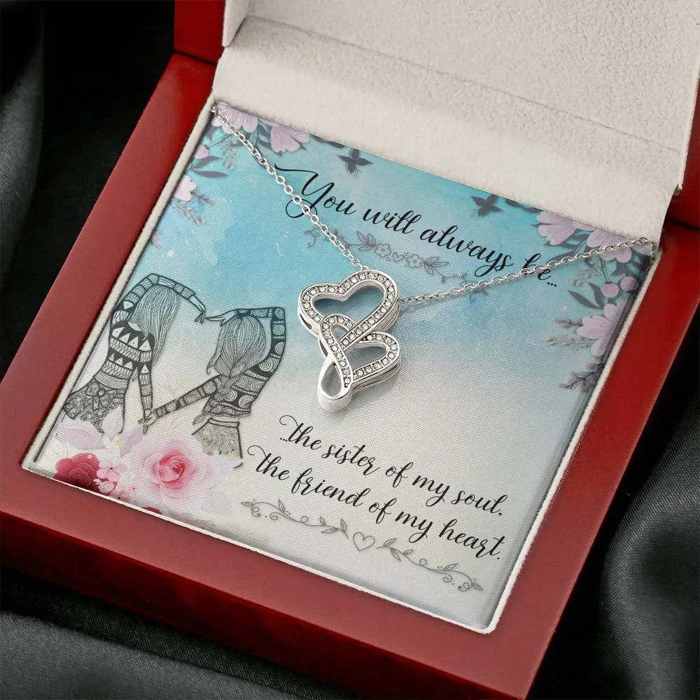 Sister of my soul-Double Hearts Necklace for Friend