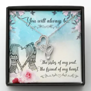 Sister of my soul-Double Hearts Necklace for Friend