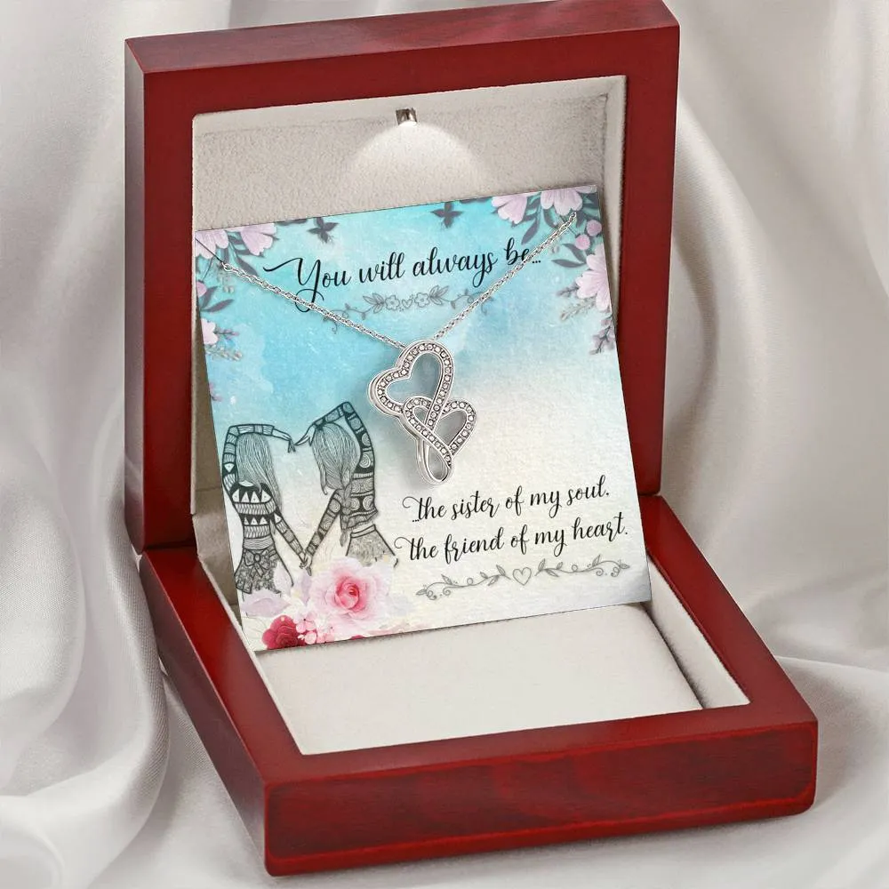 Sister of my soul-Double Hearts Necklace for Friend