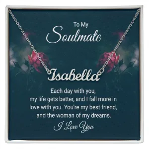Soulmate Name Necklace-Each day with you