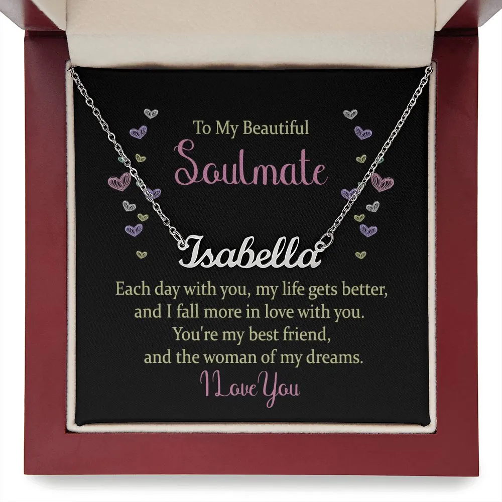 Soulmate Name Necklace-Each day with you