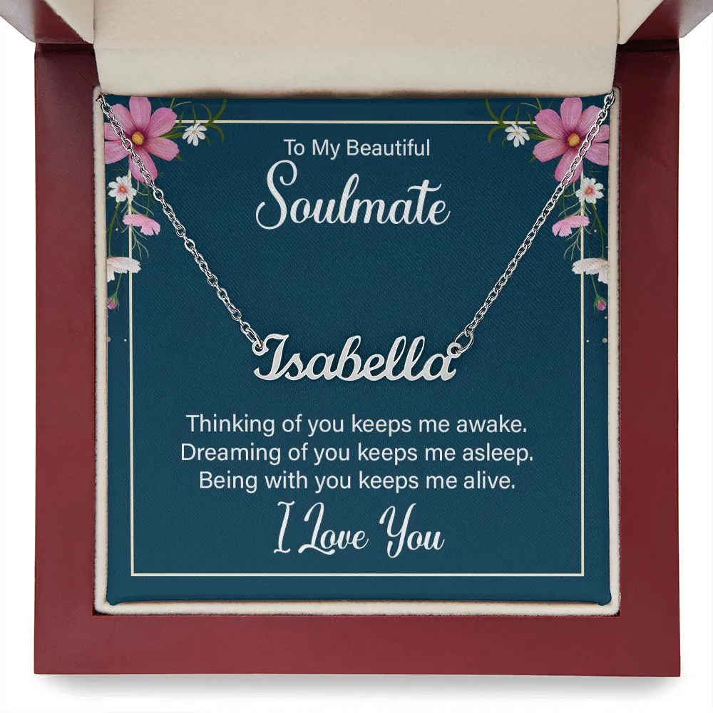 Soulmate Name Necklace-Thinking of you keeps me awake