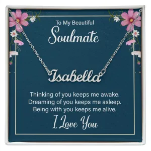 Soulmate Name Necklace-Thinking of you keeps me awake
