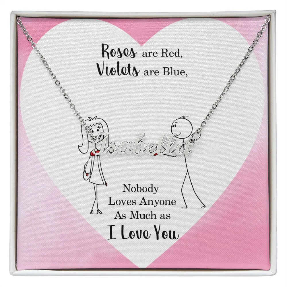 Sweetheart Name Necklace-Roses are red