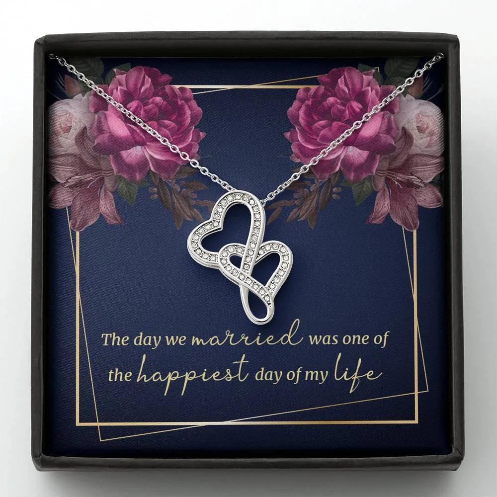 The happiest day of my life-Double Hearts Necklace for Wife, Girlfriend