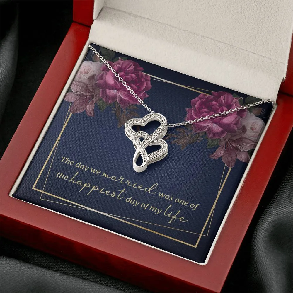 The happiest day of my life-Double Hearts Necklace for Wife, Girlfriend
