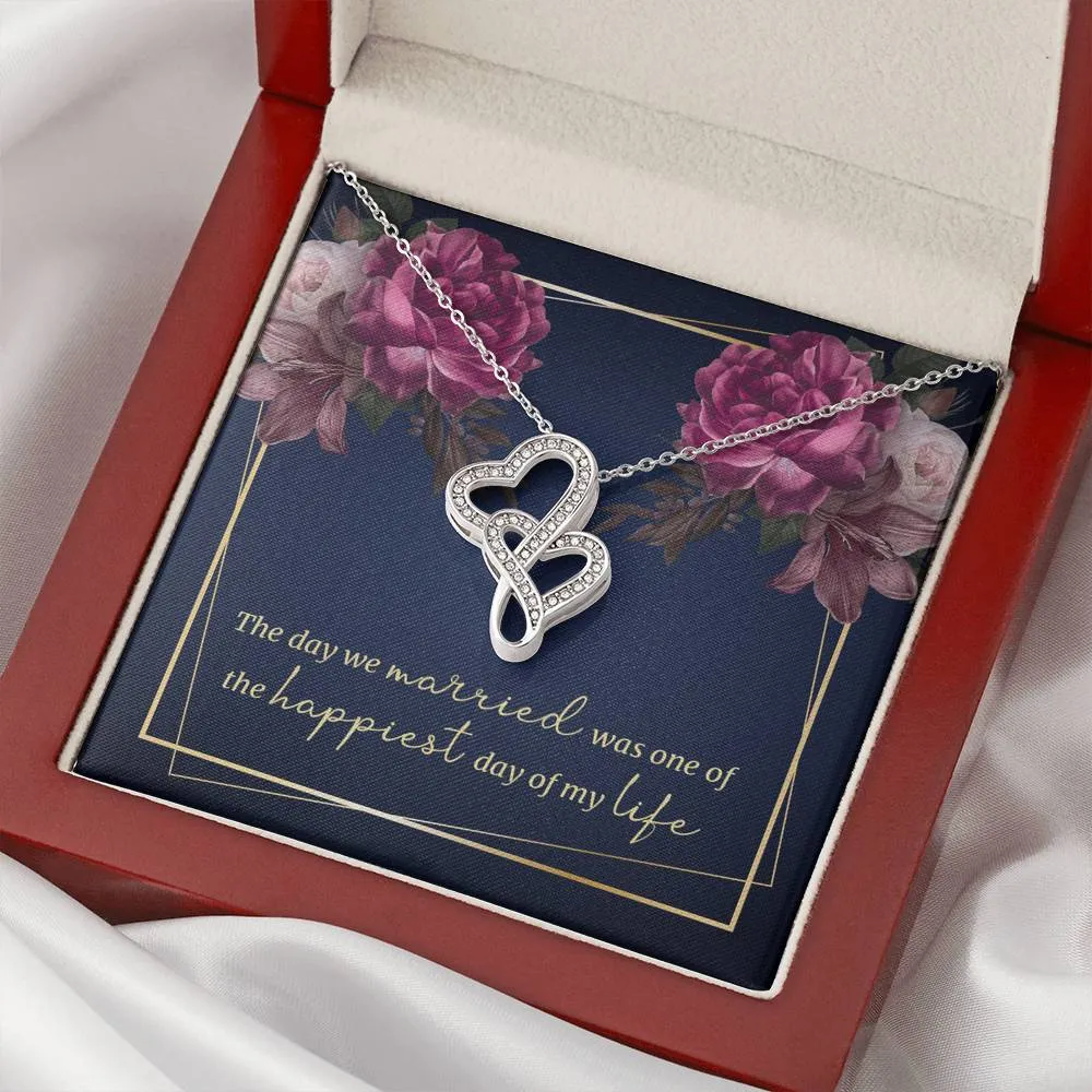 The happiest day of my life-Double Hearts Necklace for Wife, Girlfriend