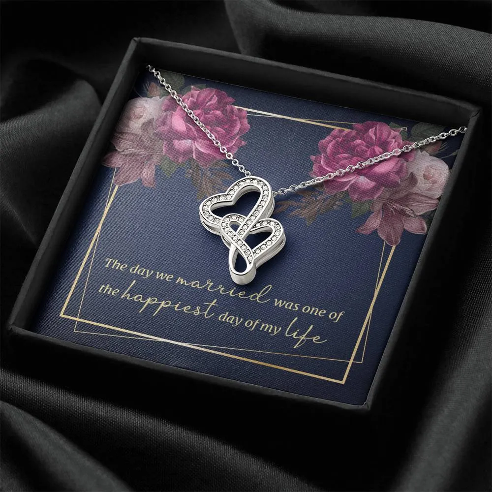 The happiest day of my life-Double Hearts Necklace for Wife, Girlfriend