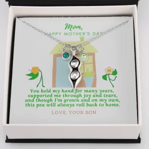 This pea will always roll back to home, From Son