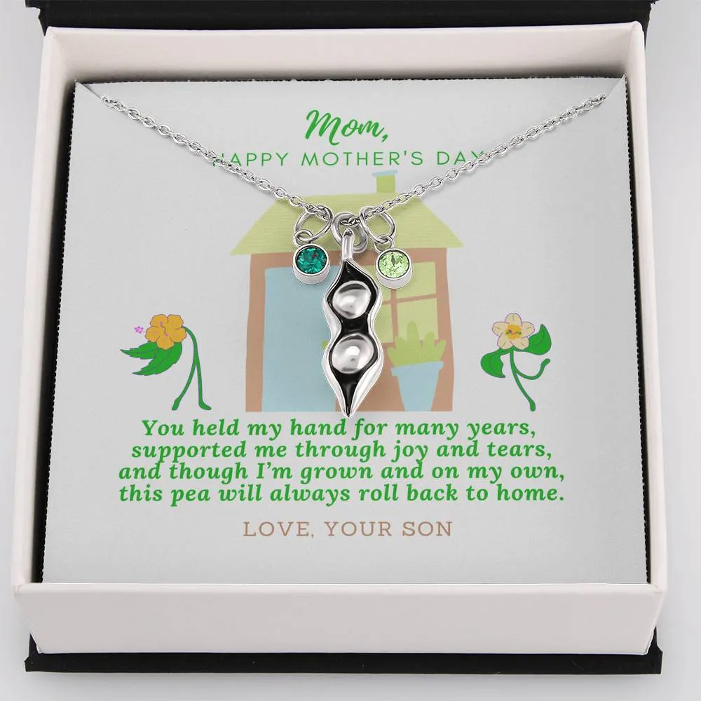 This pea will always roll back to home, From Son