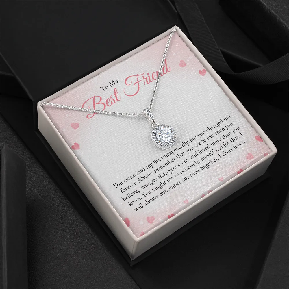 To My Bestfriend, You Came Into My Life Unexpectedly (Extremely High Demand) - Eternal Hope Necklace