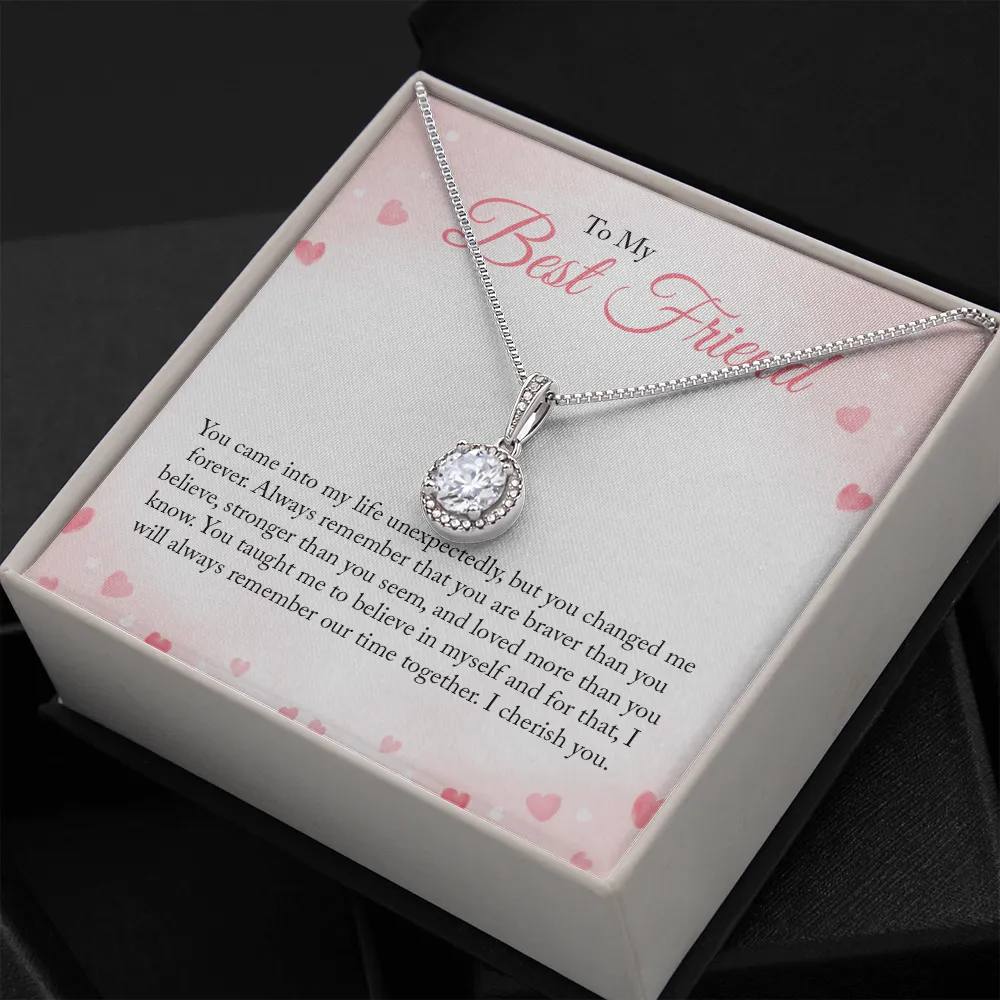 To My Bestfriend, You Came Into My Life Unexpectedly (Extremely High Demand) - Eternal Hope Necklace
