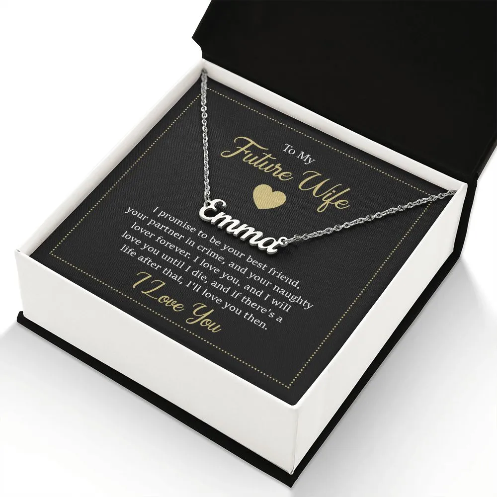 To my future wife - i promise to be your best friend
