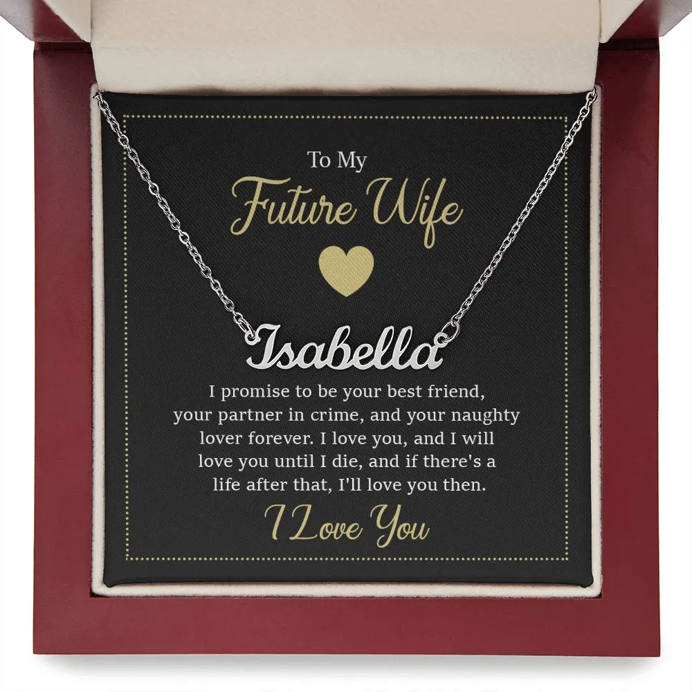 To my future wife - i promise to be your best friend