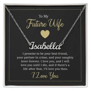 To my future wife - i promise to be your best friend