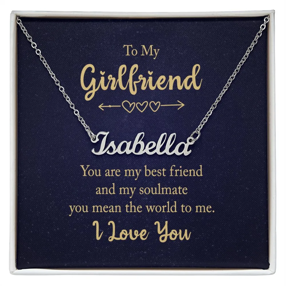 To my girlfriend - you are my best friend