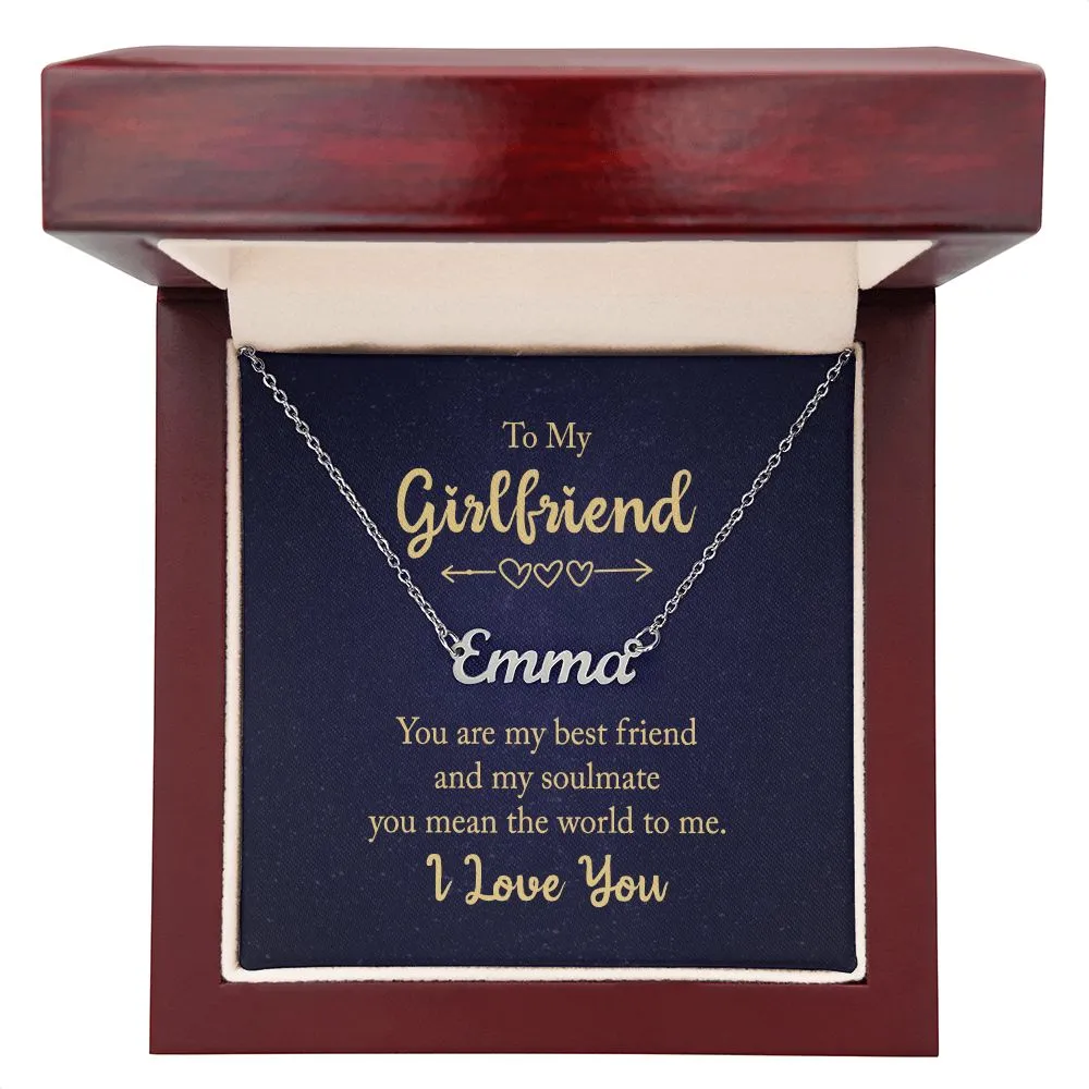 To my girlfriend - you are my best friend
